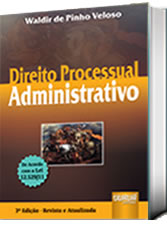Direito Processual Administrativo - 3.ª Edição Revista e Atualizada
