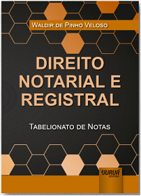 Direito Notarial e Registral: tabelionato de notas